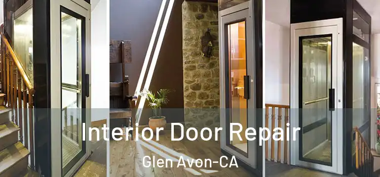  Interior Door Repair Glen Avon-CA